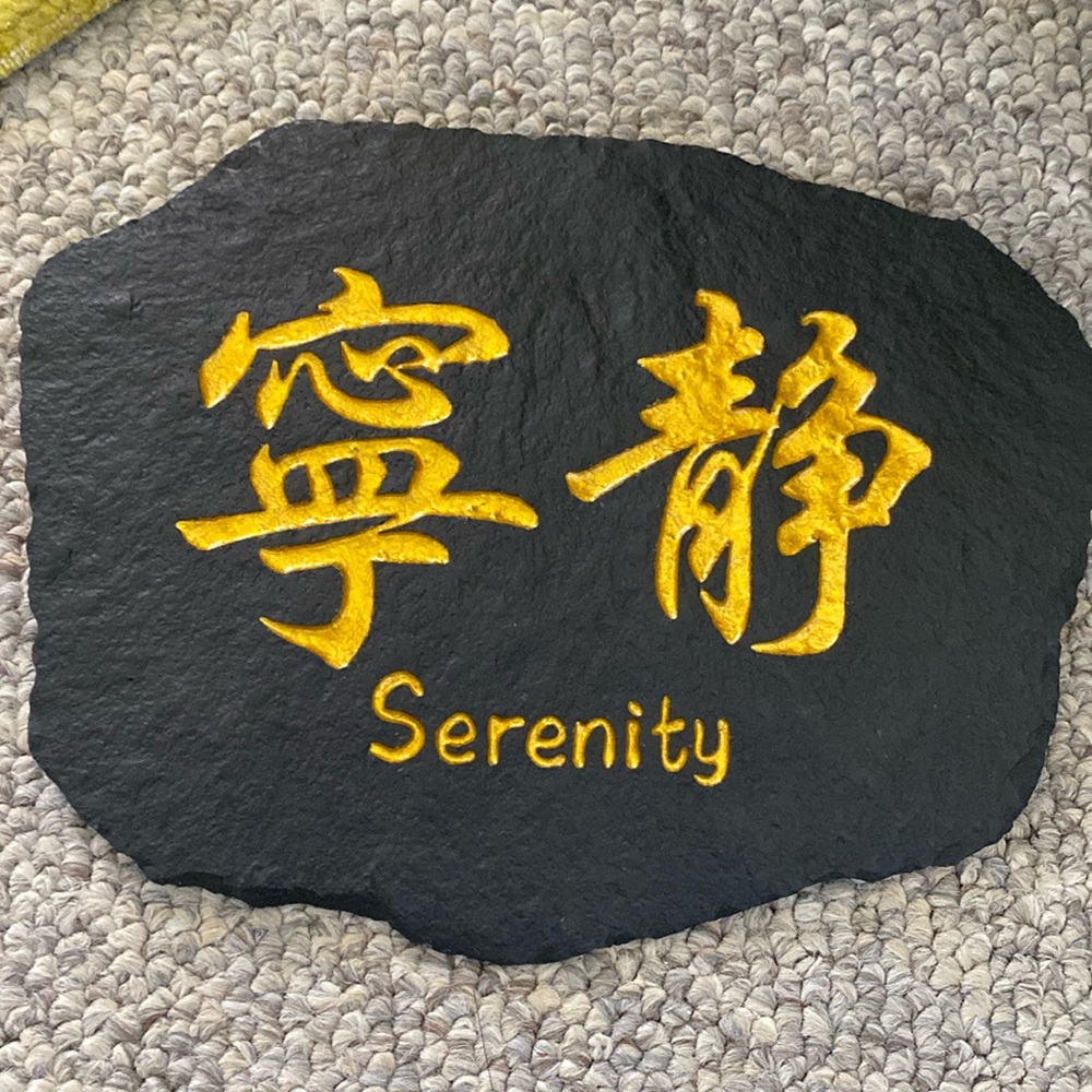Hand made Kanji black slate stone carved in gold Serenity plaque .